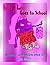 Betty Loo Goes to School by M.L. Clark