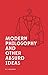 Modern Philosophy: And Othe...
