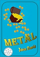 Metal: A Treasure Hunt