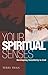Your Spiritual Senses: Deve...
