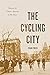 The Cycling City: Bicycles ...