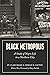 Black Metropolis: A Study o...