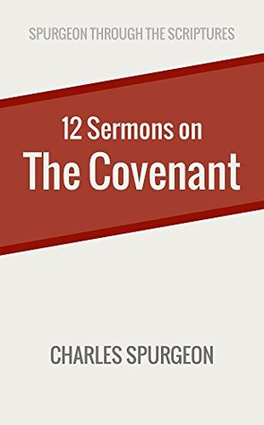 Twelve Sermons on the Covenant