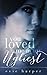 You Loved Me At My Ugliest (You Loved Me #3) by Evie Harper