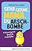 Sehr gerne, Mama, du Arschbombe: Tiefenentspannt durch die Kinderjahre (German Edition)
