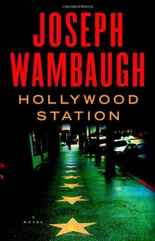 Hollywood Station (Hollywood Station, #1)