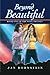 Beyond Beautiful (The Song Trilogy Book 1)