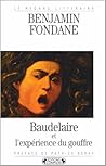 Baudelaire et l'expérience du gouffre (Le regard littéraire) (French Edition)