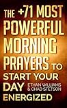 The +71 Most Powerful Morning Prayers to Start Your Day Energized