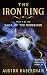 The Iron Ring (Saga of the Redeemed #1)