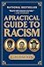 A Practical Guide to Racism by C.H. Dalton