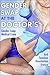 Gender Swap at the Doctor's (Gender Swap Medical Exam and Femdom Humiliation Erotica)