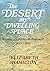The Desert My Dwelling Plac...