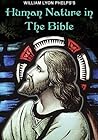 Human Nature in the Bible Human Nature in the Bible