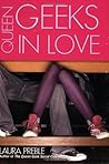 Queen Geeks In Love
