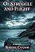 Of Struggle and Flight: The Incredible True Story of How All the Jews of Denmark Were Saved from the Third Reich