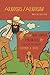 Arkansas/Arkansaw: How Bear Hunters, Hillbillies, and Good Ol' Boys Defined a State