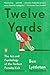 Twelve Yards: The Art and Psychology of the Perfect Penalty Kick
