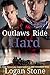 Outlaws Ride Hard