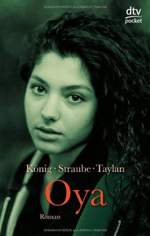 Oya : fremde Heimat Türkei (Paperback)