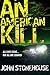 An American Kill (The Which...