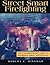Street Smart Firefighting by Robert C. Bingham