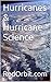Hurricanes & Hurricane Science