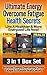 Energy: Overcome Fatigue: Health Secrets: Live A Healthier & More Energized Life Now! 3 in 1 Box Set: Increased Energy, Overcoming Chronic Fatigue & Ultimate ... With Diet Exercise Nutrition & Motivation)