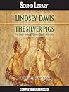The Silver Pigs by Lindsey Davis