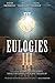 Eulogies III