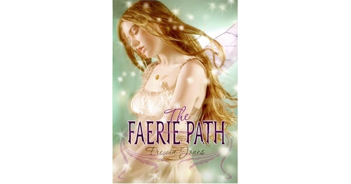 The Faerie Path Faerie Path 1 By Allan Frewin Jones