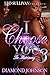 I Choose You 3  by Diamond D. Johnson