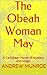 The Obeah Woman May