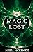 Magic Lost (The Magic of th...
