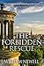 The Forbidden Rescue (Scottish Historical Romance, Time Travel Romance, #3)