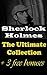 Sherlock Holmes: The Ultimate Collection +Bonus works - The Innocence of Father Brown, The Man who was Thursday: A Nightmare
