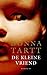De kleine vriend by Donna Tartt