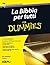 La Bibbia per tutti For Dummies by Eric Denimal