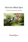 Darwin's Blind Spot by Frank   Ryan