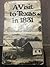 A Visit to Texas in 1831, being the journal of a traveller through those parts most interesting to American settlers, with descriptions of scenery, habits, etc