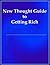 New Thought Guide to Getting Rich