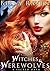 Witches & Werewolves by Bella Raven