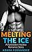 Melting the Ice