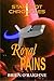 Royal Pains (Starshot Chronicles, #1)