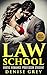 LAW SCHOOL - Havard Law Professor & Lawyer Student Erotica: (Law School, Havard Law, LSAT, Law Romance, Lawyer)