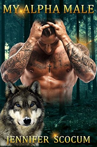 My Alpha Male (Kindle Edition)