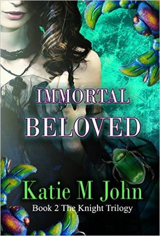 Immortal Beloved (The Knight Trilogy, #2)