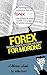 A Moron's Guide to Forex: T...
