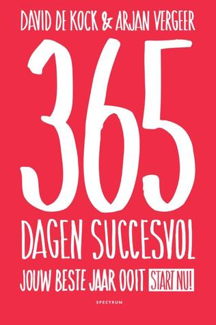365 dagen succesvol: jouw beste jaar ooit start nu