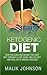 Ketogenic Diet by Malik Johnson